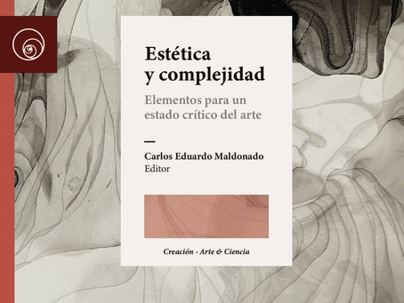 Grupo de Creación - COMPLEJIDAD Y ESTÉTICA