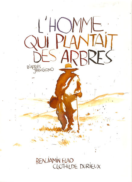 Visuel l'homme qui plantait01.jpeg