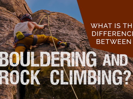 What is the Difference Between Bouldering and Rock Climbing?