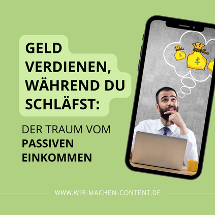 Geld verdienen, während du schläfst: Der Traum vom passiven Einkommen