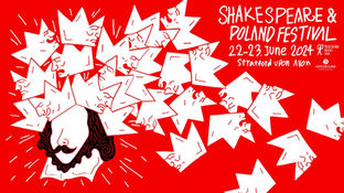 Shakespeare & Poland Festival