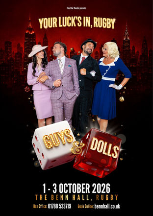 Award-winning Rugby Theatre Company returns to Guys & Dolls - 10 years on.