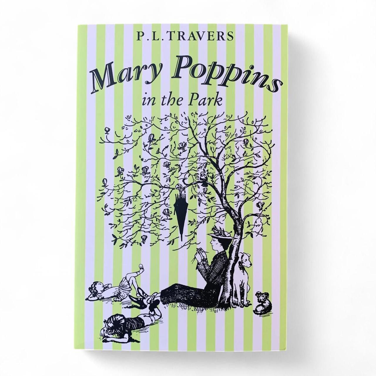 Mary Poppins in the Park ~ P. L. Travers