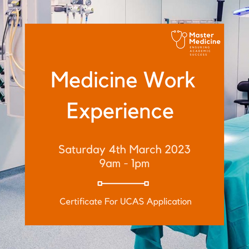 Medicine Work Experience 4 March 2023 9am 1pm MasterMedPrep
