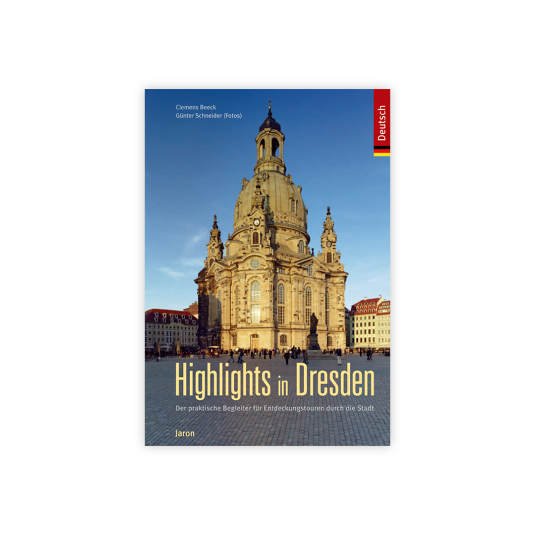 Highlights in Dresden