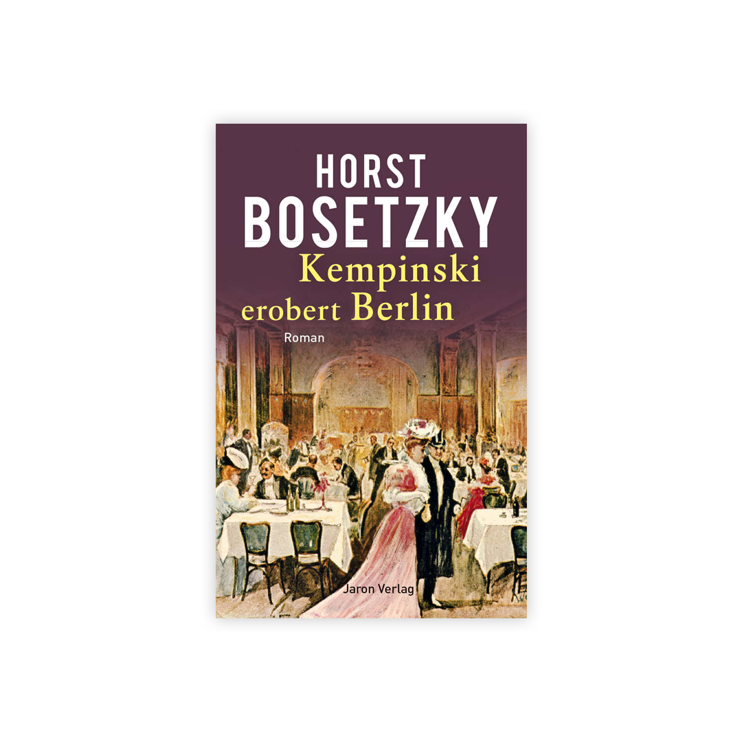 Kempinski erobert Berlin