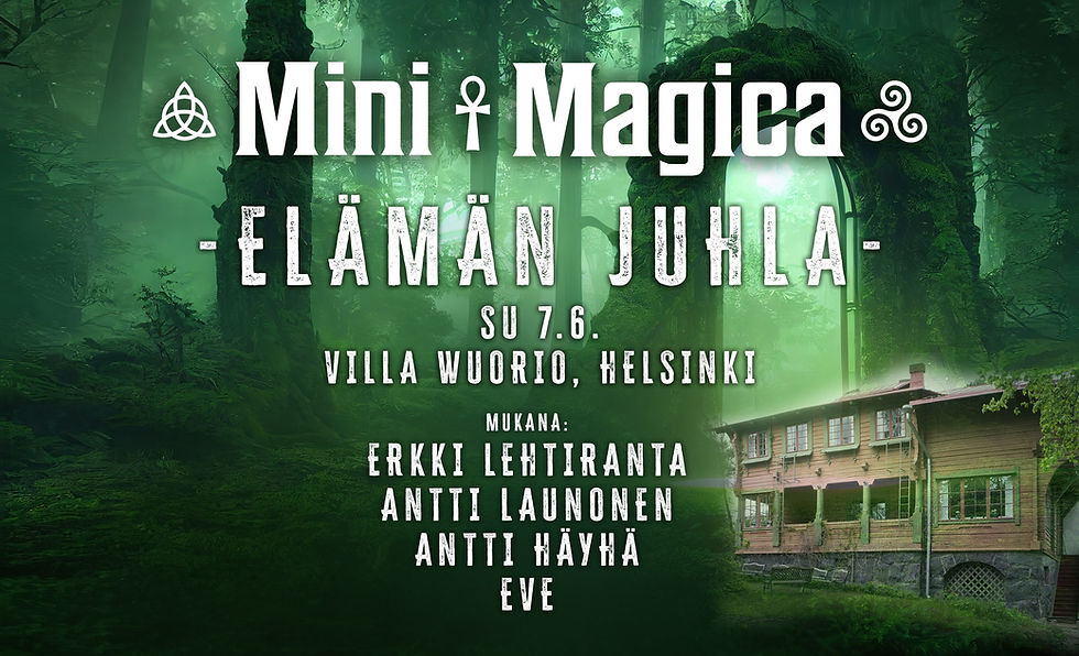 Elämän Juhla - Mini Magica Helsingissä su 7.6.2026 klo 13-20