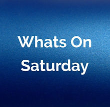 whats on saturday