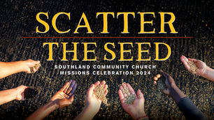 Scatter The Seed | Missions Celebration 2024 