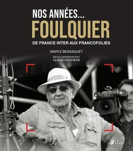 "Nos années... Foulquier", dans le sillage d'un patrouilleur d'étoiles