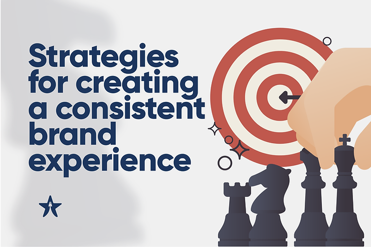 strategies for creating a consistent brand experience