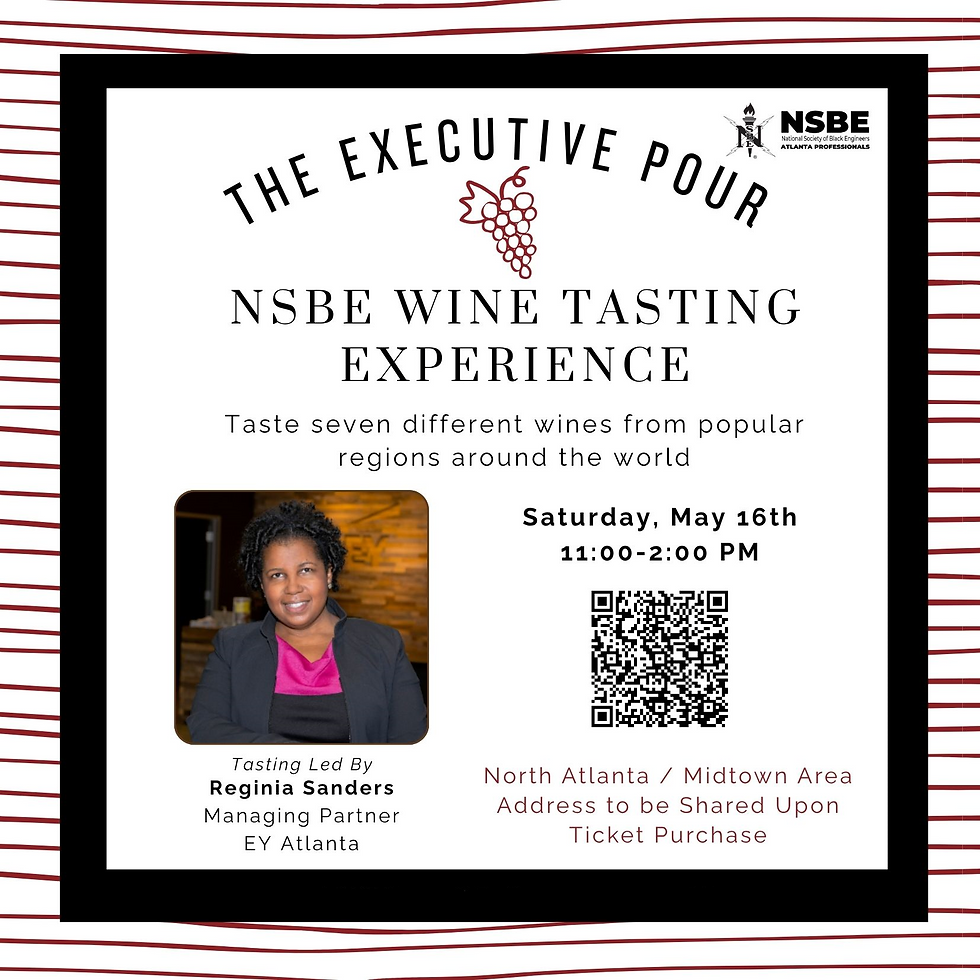 The Executive Pour: NSBE Wine Tasting Experience