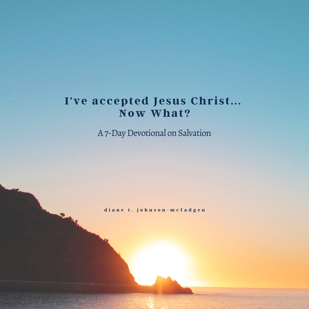 I've Accepted Jesus Christ... Now What?