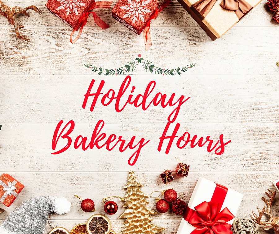 holiday bakery hours.png