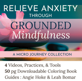 Program Graphic for Relieve Anxiety through Grounded Mindfulness guided journey with the elemental soul 