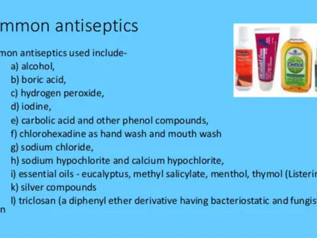 What About Antiseptics ?