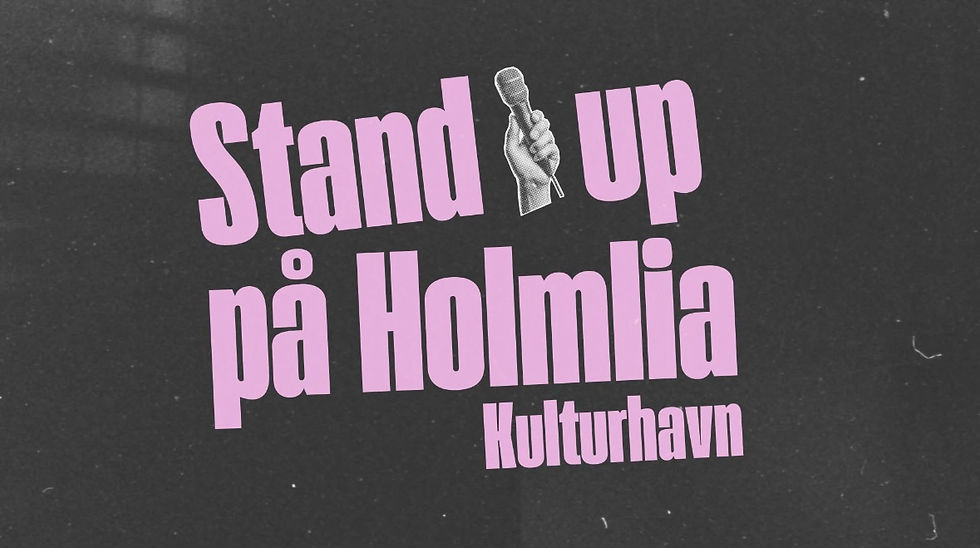 Standup på Holmlia