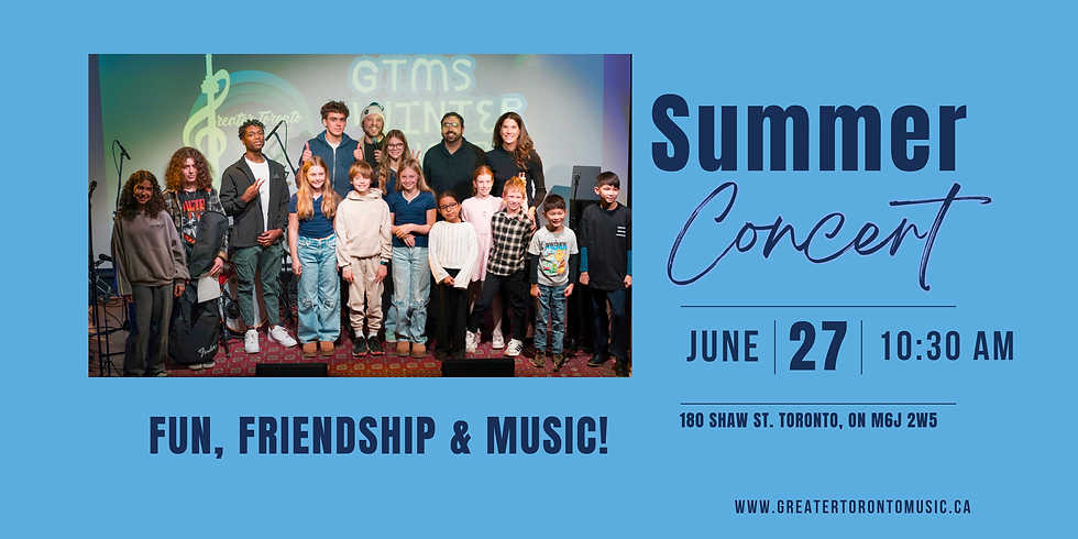 Greater Toronto Music School 2026 Summer Concert (morning)