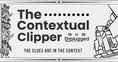 The Contextual Clipper - January, Unplugged