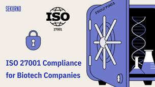 ISO 27001: Practical Guide & Checklist for Biotech Compliance in 2025 feature image