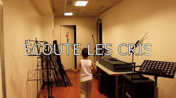 "Ecoute les cris "