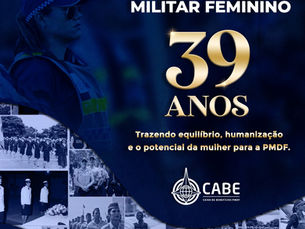 Parabéns Mulheres Policiais Militares! 39 anos!!