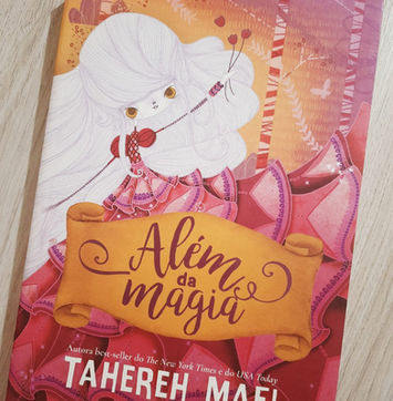 #12 Resenha: Além da Magia - Tahereh Mafi