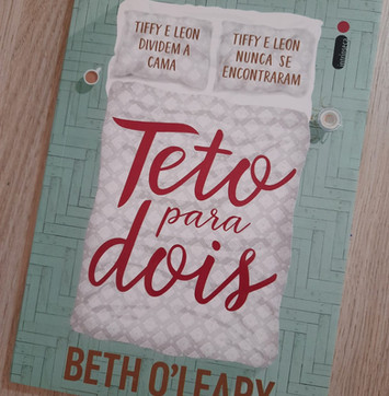 Resenha: Teto Para Dois - Beth O'Leary