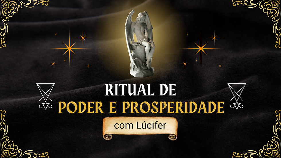 RITUAL COLETIVO DE PODER E PROSPERIDADE COM LÚCIFER
