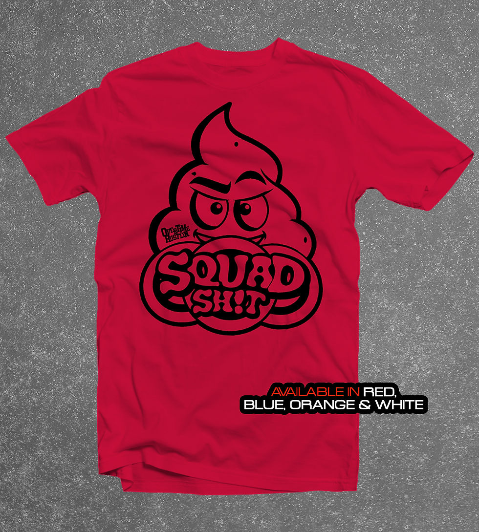 Thumbnail: "Squad Sh!t" T-Shirt