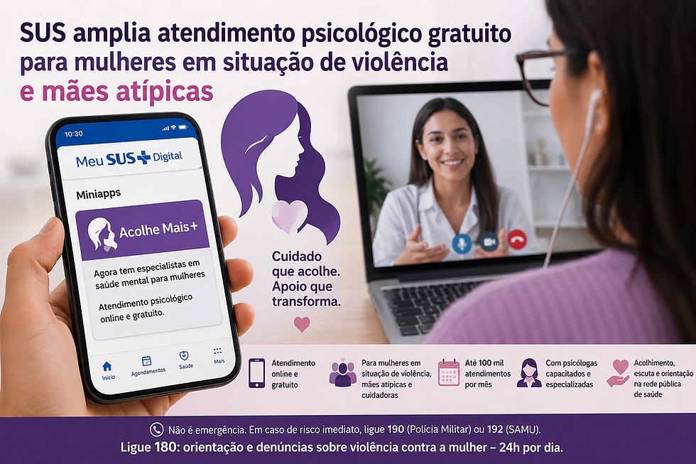 Pelo celular e de graça: SUS oferece atendimento psicológico para mulheres em situação de violência e mães atípicas