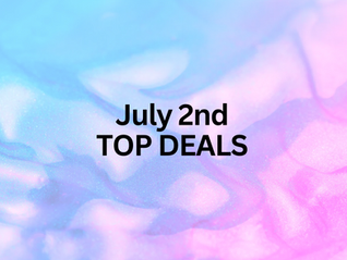 Top Daily Deals - July 2nd!