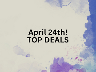 Top Daily Deals - April 24th!
