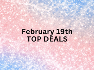 Top Daily Deals - February 19th!
