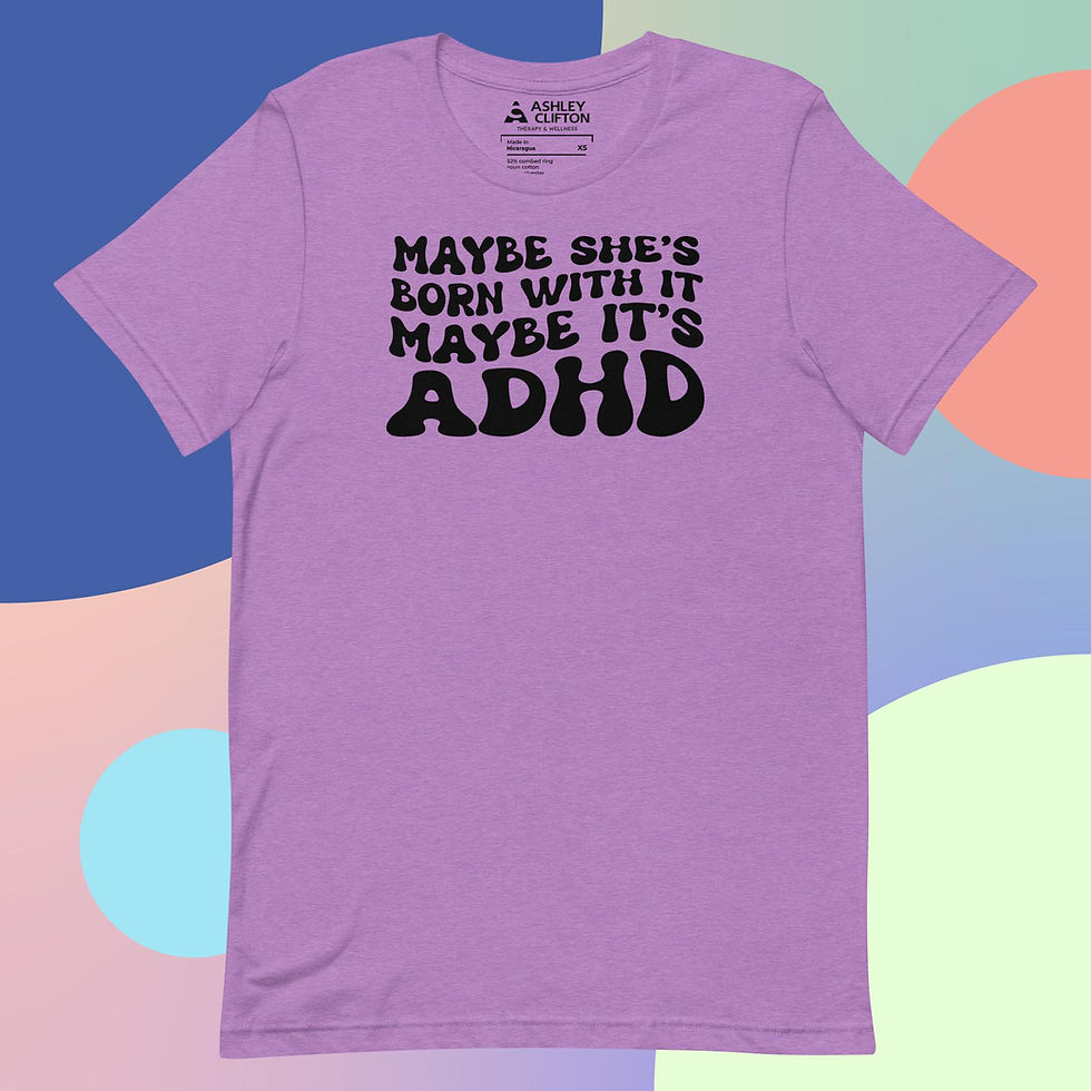 Maybe She's Born With It, Maybe It's ADHD (Black Text) – Unisex Graphic Tee