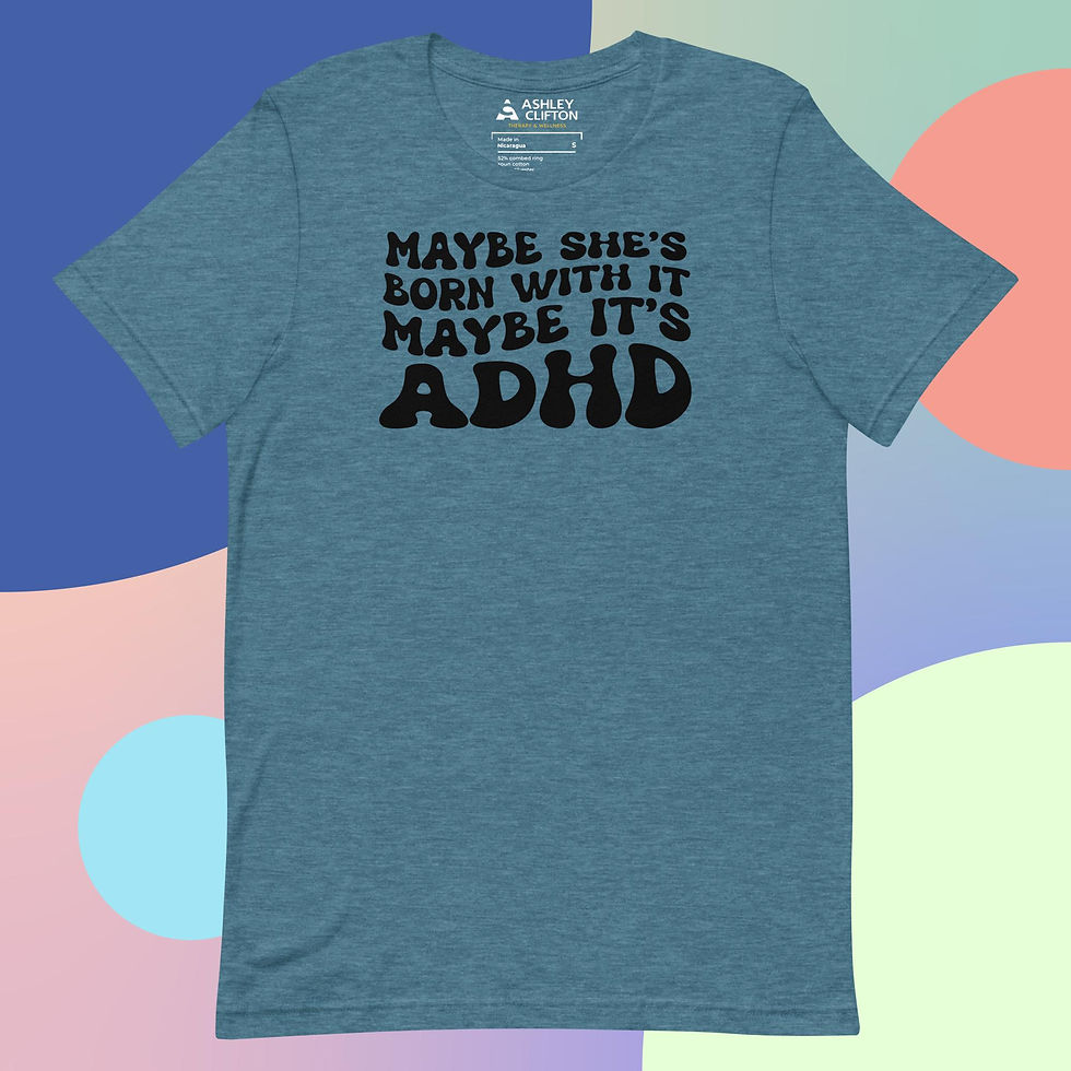 Thumbnail: Maybe She's Born With It, Maybe It's ADHD (Black Text) – Unisex Graphic Tee