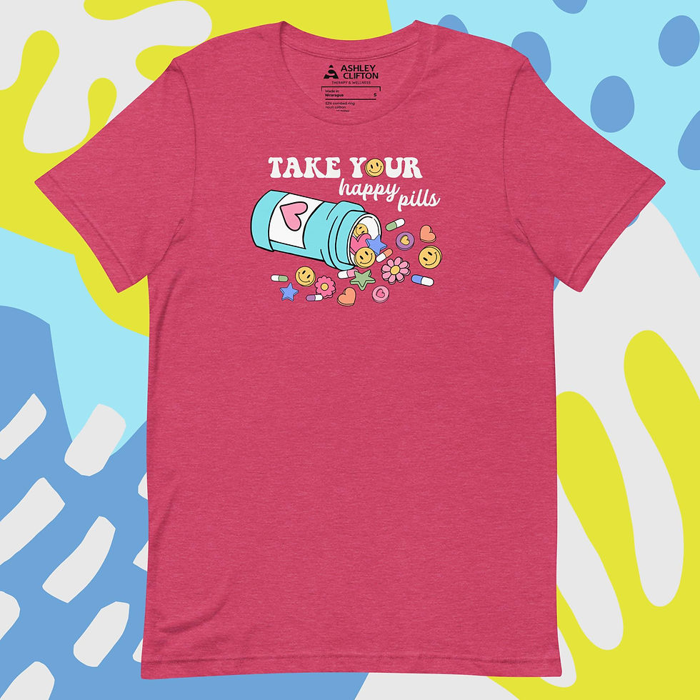 Thumbnail: Take Your Happy Pills (White Text) – Unisex Graphic Tee