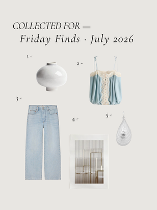 Featured collage of five curated July finds including light wash jeans, a white ceramic vase, lace camisole, silver pendant, and framed neutral artwork on a soft beige background.