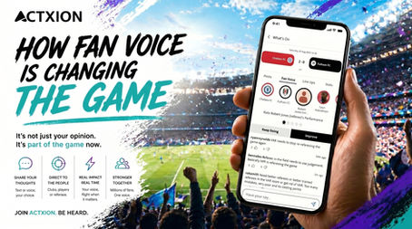ACTXION Fan Voice | How It’s Changing Football Fan Interaction