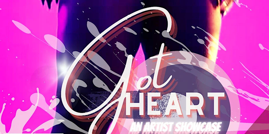 Got Heart Art Showcase