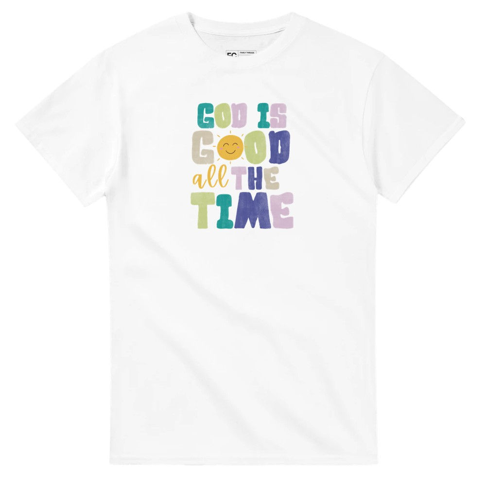 GOD IS GOOD ALL THE TIME | TEE