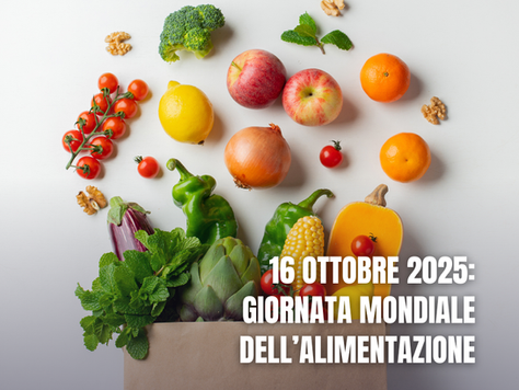 16 ottobre: Giornata Mondiale dell’Alimentazione