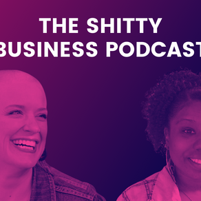 CHRYSSY DISCUSSES DIGITAL MARKETING + SELF CARE WITH TESS BALL FROM THE SHITTY IDEA TIME PODCAST