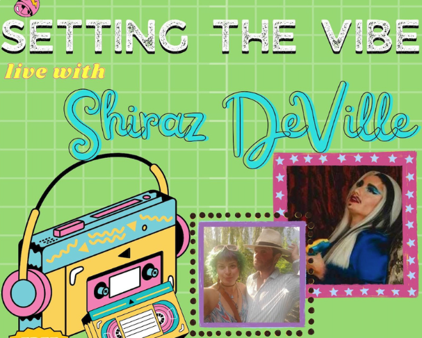 SETTING THE SCENE w/ SHIRAZE DEVILLE & ONEZIE PARADE