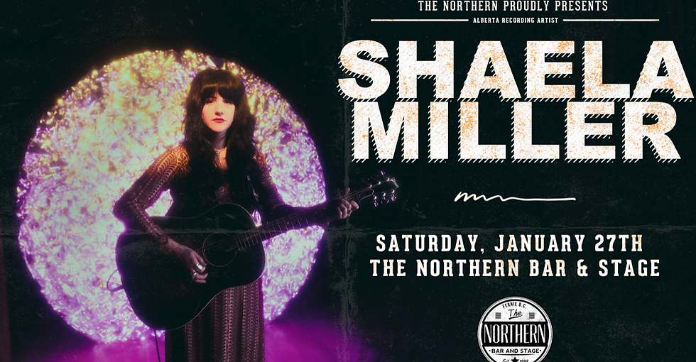 Shaela Miller at the Northern - Fernie