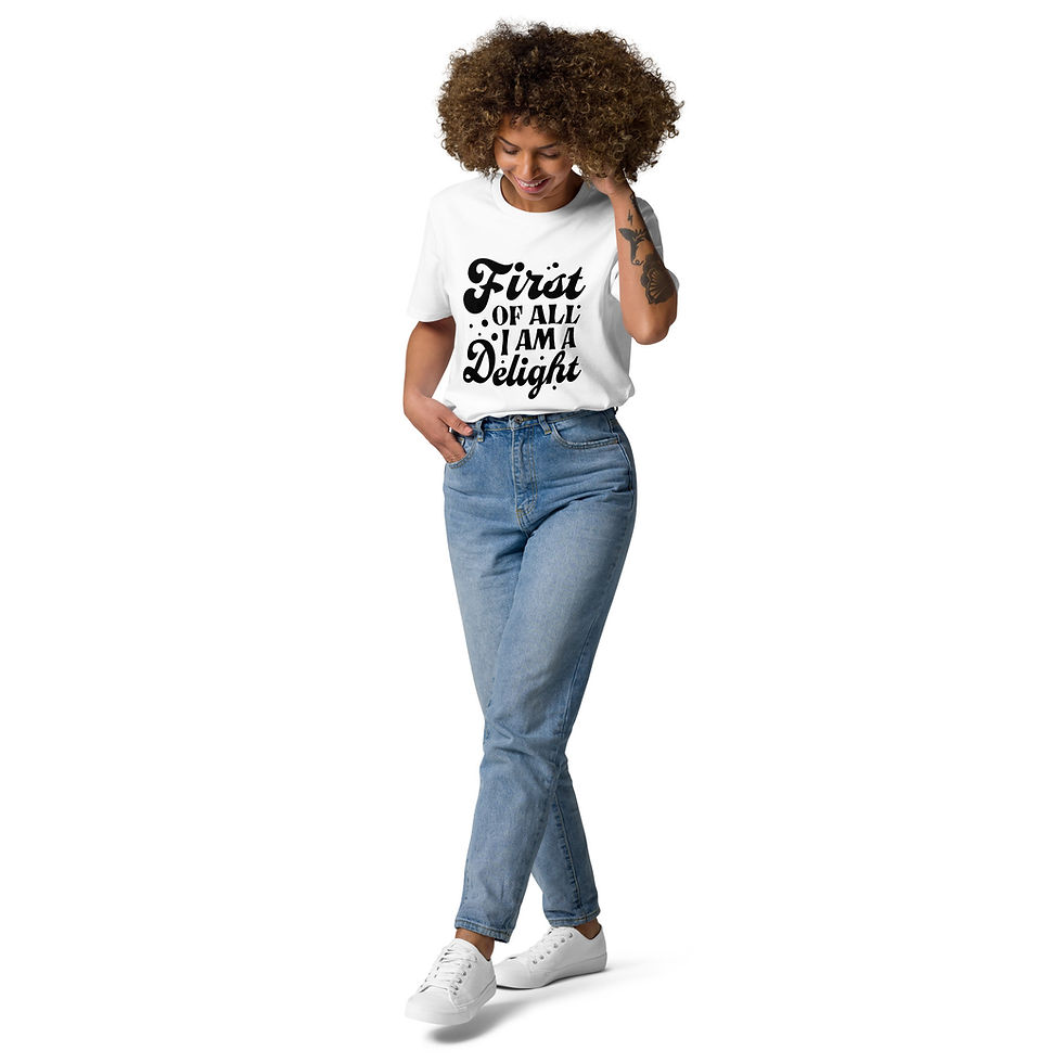 Thumbnail: First Of All, I'm a Delight - Unisex organic cotton t-shirt