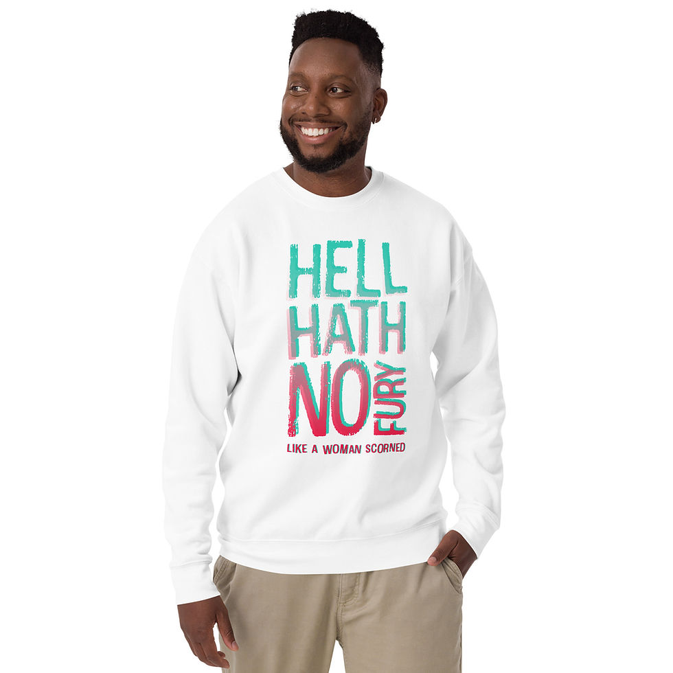 Thumbnail: Hell Hath No Fury - Unisex Premium Sweatshirt
