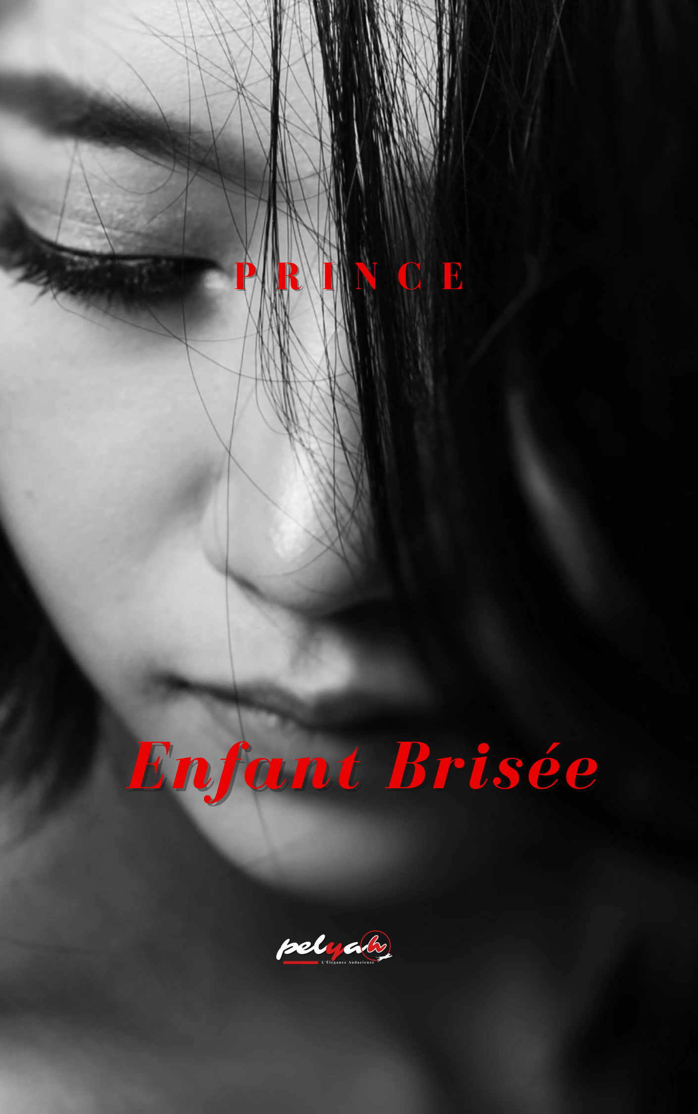 Pelyah  | Livre Enfant Brisée