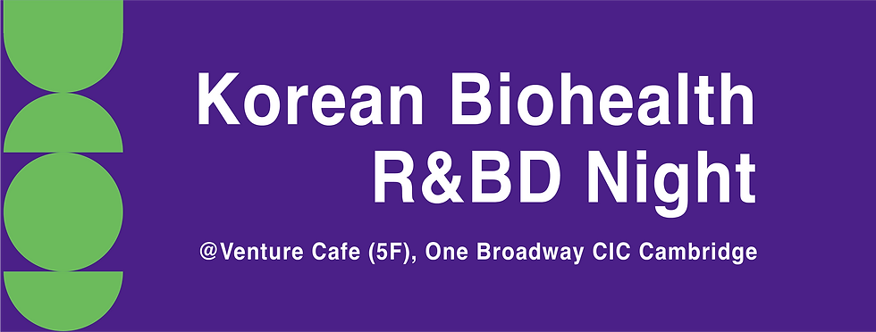 Korean Biohealth R&BD Night @Venture Cafe (9.24.2026)