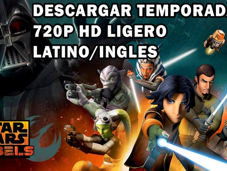 Star Wars Rebels Temporada 2 Latino/Ingles 720p HD Ligero 